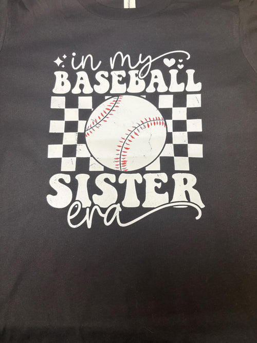 In my Baseball Sister Era T-Shirt